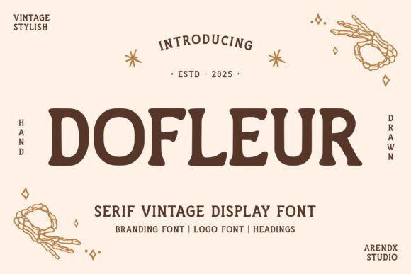 Dofleur: A Vintage Serif for Modern Campaigns