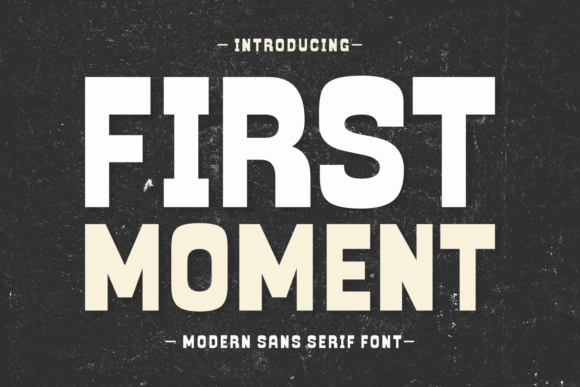 First Moment Font: Timeless Elegance