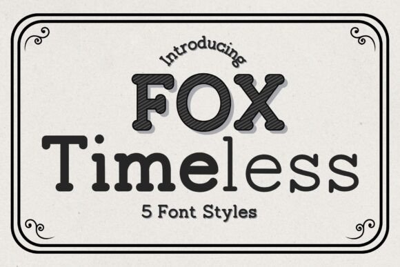Fox Timeless: A Vintage-Inspired Typeface