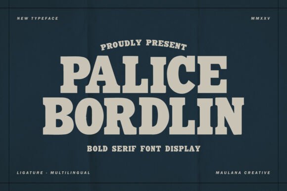 Palice Bordlin: Bold Typography for Impact