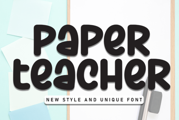 Paper Teacher Font for Web Design