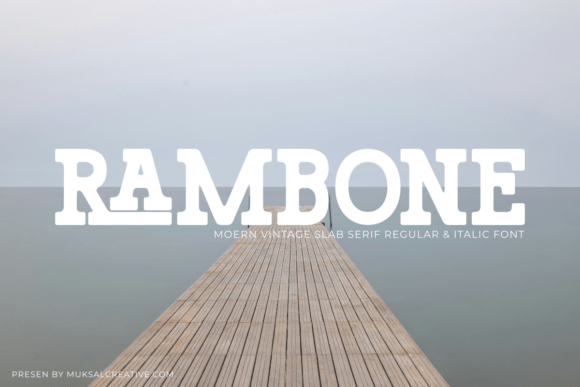 Rambone: A Bold Serif Font for Editorial Design