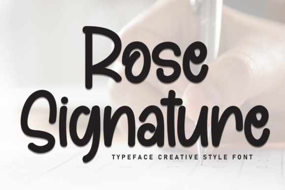 Rose Signature Font: A Creative Touch