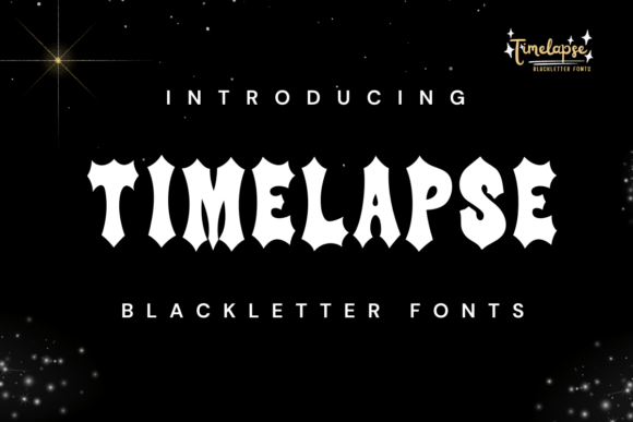 Timelapse: A Blackletter Font That Anchors Meaning With Quiet Confidence